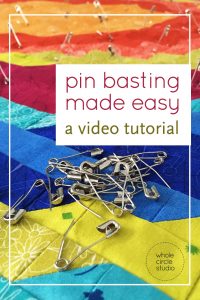quilt, tutorial, video, tips, basting, pin basting, quilt sandwich, safety pins, how to make a quilt, quilting, modern quilting, 