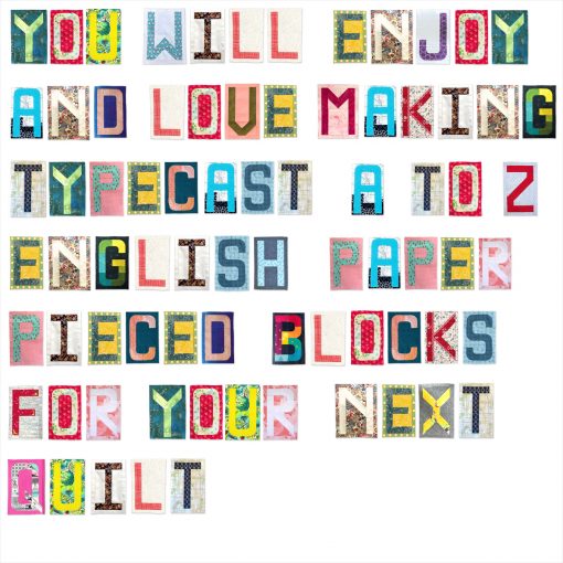 A note for quilters spelt out with modern quilt blocks using the Typecast pattern, an English Paper Pieced pack available through Whole Circle Studio