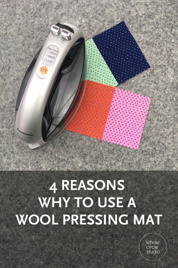 4 reasons you'll love using a wool pressing mat – whole circle studio