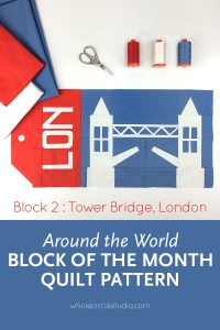 Around the World travel themed block of the month program. Make these blocks / mini quilts that celebrate architecture from around the world. Foundation paper pieced (fpp) quilt sew along. Available at wholecirclestudio.com
