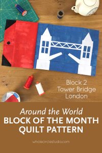 Around the World travel themed block of the month program. Make these blocks / mini quilts that celebrate architecture from around the world. Foundation paper pieced (fpp) quilt sew along. Available at wholecirclestudio.com