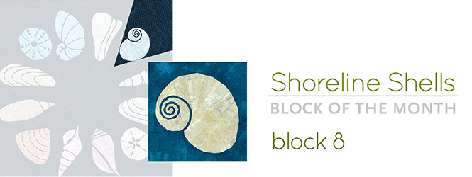 graphic with text: "Shoreline Shells: Block of the Month Block 8" and image of abstract snail shell quilt blocks